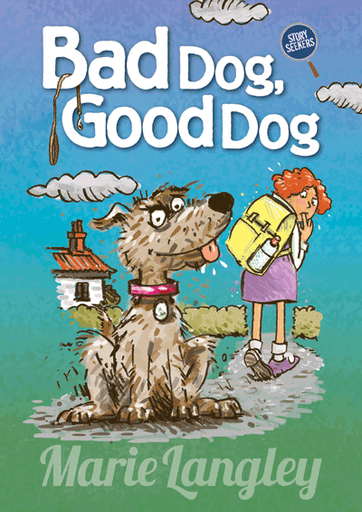 Essential Resources | Bad Dog, Good Dog by Marie Langley