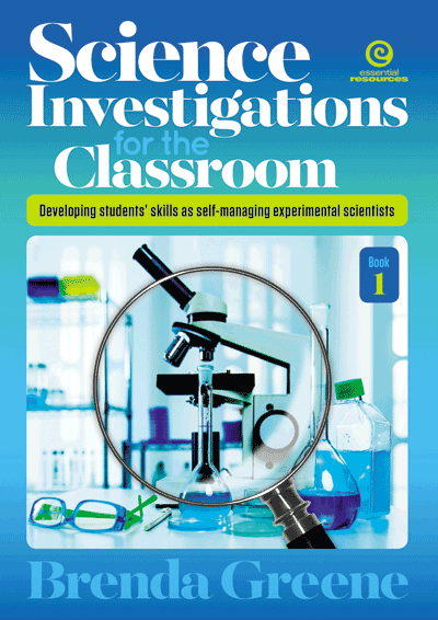 Essential Resources | Science Investigations for the Classroom - Bk 1