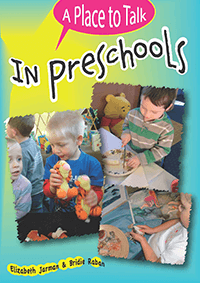 A Place to Talk in Preschools