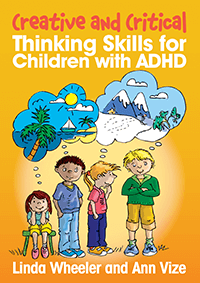 Critical and Creative Thinking Skills for Children with ADHD