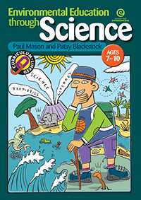 Environmental Education through Science Ages 7-10