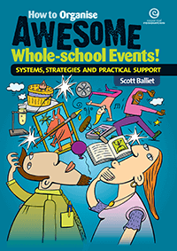 How to Organise Awesome Whole-school Events!
