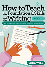 How to Teach the Foundational Skills of Writing - Book 1