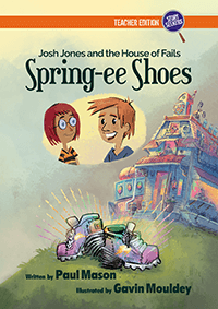 Josh Jones and the House of Fails - Spring-ee Shoes
