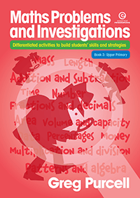 Maths Problems & Investigations: Book 3 Upper Primary