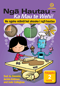 Ngā Hautau – Ka Mau te Wehi! Pukapuka 2. Taumata 4