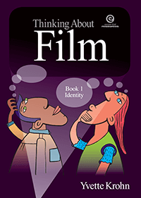 Thinking About Film Book 1: Identity