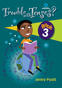 Trouble with Tenses? Book 3
